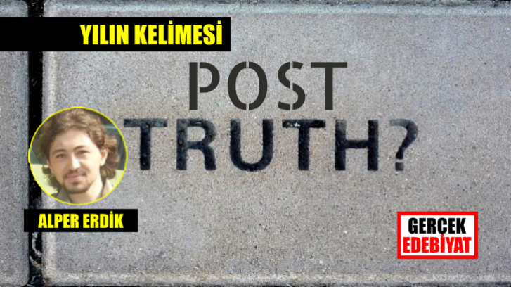 Post-truth kavramı bağlamında yeni medya