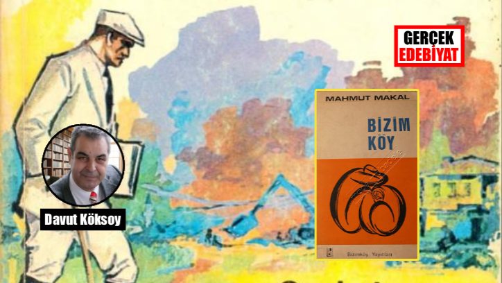 Şevket Süreyya Aydemir ile Mahmut Makal arasında Anadolu gerçeği