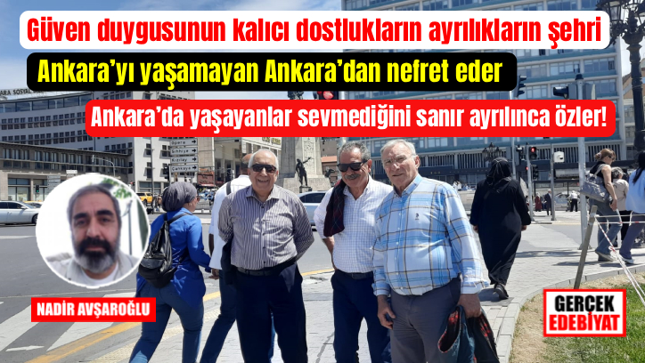 Ankara’yı neden severiz