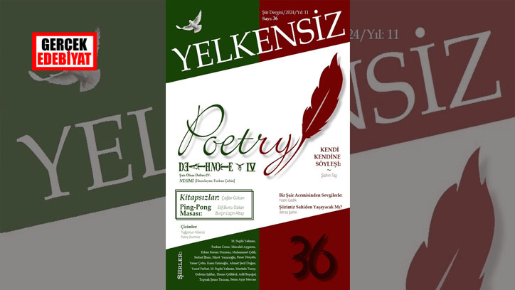 Yelkensiz şiir dergisinin 36. sayısı yayımlandı