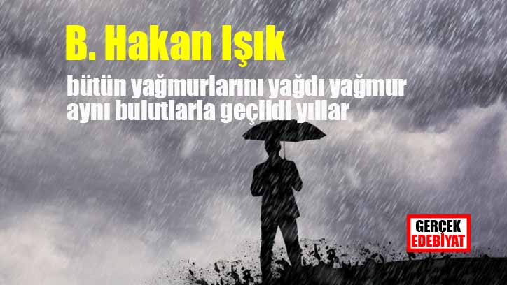 Aşk olana / B. Hakan Işık