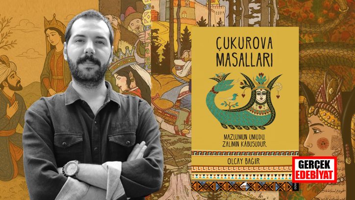 Çukurova Masalları yeniden anlatılıyor