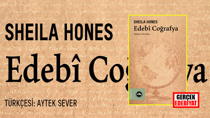 Coğrafyanın edebiyata etkisini anlatan kitap: Edebi Coğrafya