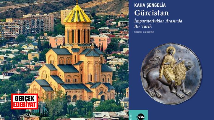 İmparatorluklar Arasında Bir Tarih: Gürcistan