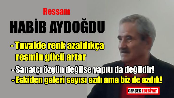 Ressam Habib Aydoğdu Sanat Kurumu Derneği’nde konuştu
