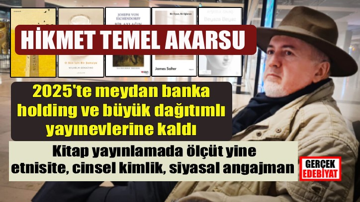 2025’te bende kalan 5 roman / Hikmet Temel Akarsu