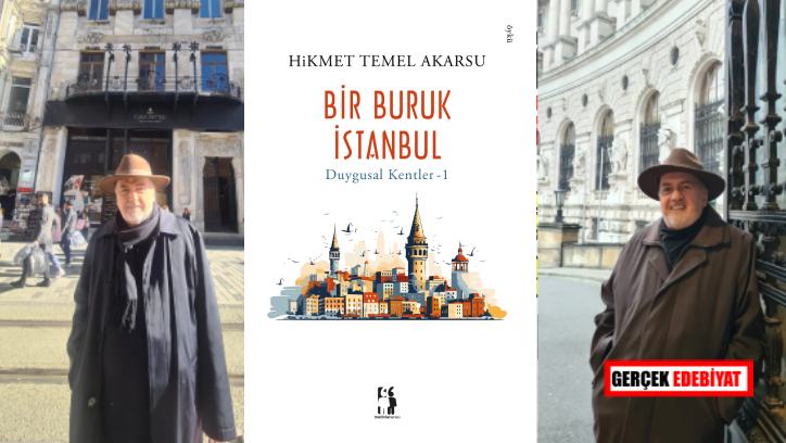 Hikmet Temel Akarsu'dan 'Bir Buruk İstanbul' öyküleri