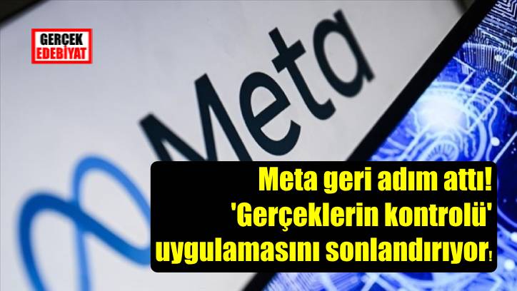 X korkuttu Meta geri adım attı: Kısıtlamalar kalkıyor