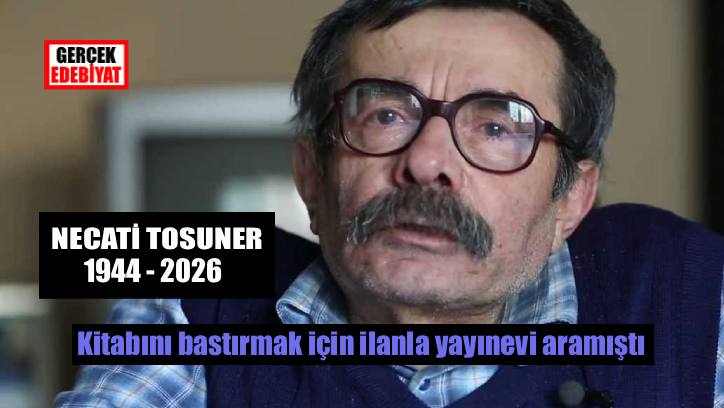 Necati Tosuner vefat etti