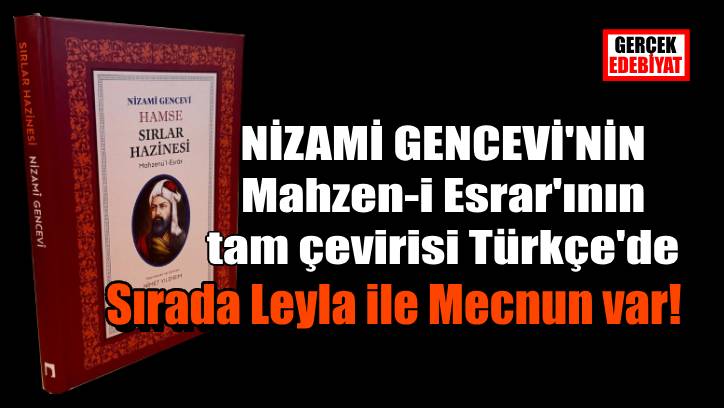 Nizami Gencevi'nin Sırlar Hazinesi kitabı Türkiye Türkçesiyle eksiksiz yayımlandı