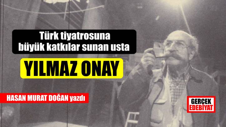 Tiyatro direnişçisi Yılmaz Onay ve türkülerimizin ve operanın yakışığı Tuncer Tercan