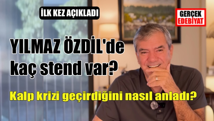 Yılmaz Özdil kalbine kaç stend takıldığının hikayesini anlattı